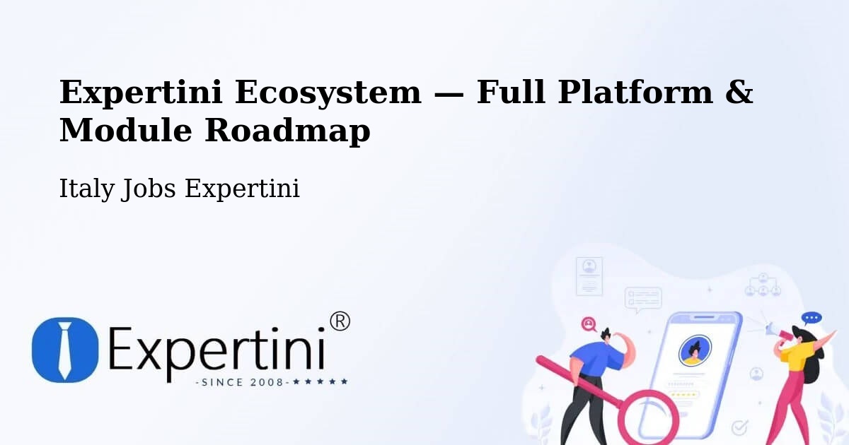 Expertini Ecosystem — Full Platform & Module Roadmap – Augusta